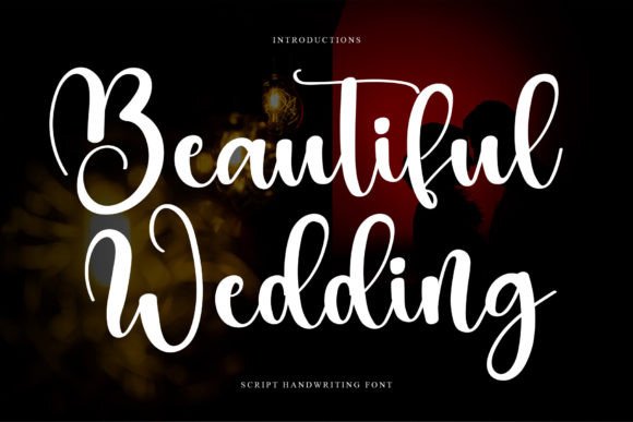 Beautiful Wedding: A Script Font for Elegant Design Projects