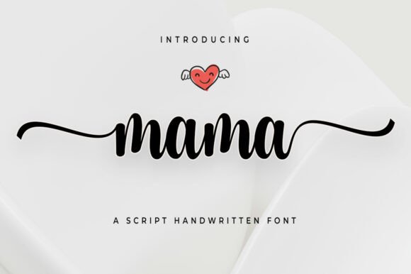 Mama: The Handwritten Font for Heartfelt Design